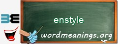 WordMeaning blackboard for enstyle